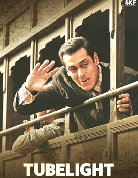 Salman Khan Tubelight Movie Review, Rating, Story, Cast &amp; Crew