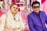 AR Rahman family update, AR Rahman, ar rahman announces separation with his wife after 29 years, God