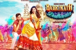 Badrinath Ki Dulhania movie, story, badrinath ki dulhania hindi movie, Badrinath