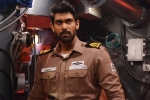 Rana Daggubati updates, Ghazi, ghazi expected to be tax free, Kay kay