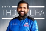 Gopi Thotakura career, Gopi Thotakura breaking, gopi thotakura becomes 1st indian space tourist on blue origin s private launch, Tanzania