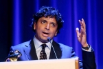 m night shyamalan net worth, M Night Shyamalan, indian american filmmaker m night shyamalan speaks his love for original movies, James mcavoy