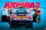 Judwaa 2 cast and crew, Judwaa 2 official, judwaa 2 hindi movie, Judwaa 2