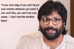 vanga, vanga, sandeep reddy vanga defends controversial statement says it s not assault it s liberty of expression, Film critic