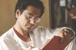 Nandita Das, Nawazuddin Siddiqui, nawazuddin siddiqui starrer manto s trailer to release on independence day, Firaaq