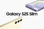 Samsung Galaxy S25 Slim leaked pictures, Samsung Galaxy S25 Slim features, samsung galaxy s25 slim rumoured to launch in may, Samsung galaxy s25 series