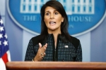 Nikki Haley, prime minister, u s should not give even a dollar to pak till it acts on terror nikki haley, Nimrat