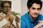 hate speech in thackeray trailer, Bal Thackeray, siddharth hits out at thackeray trailer for anti south indian remarks, Bal thackeray